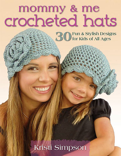 Mommy and Me: Crocheted Hats