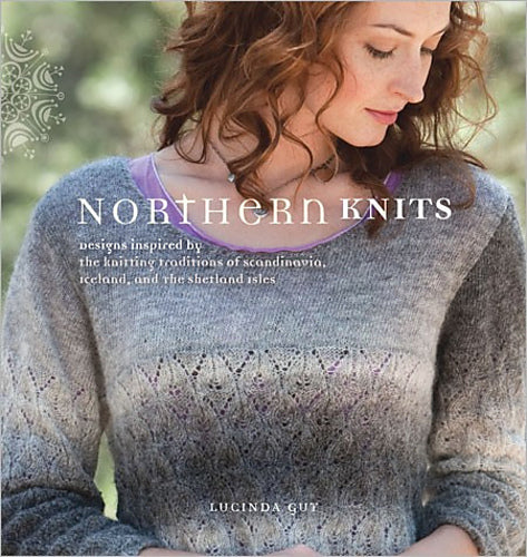 Northern Knits: Designs Inspired by the Knitting Traditions