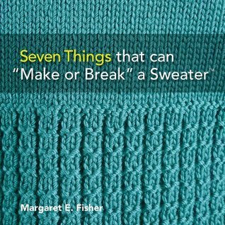 Seven things that can "Make or Break" a sweater