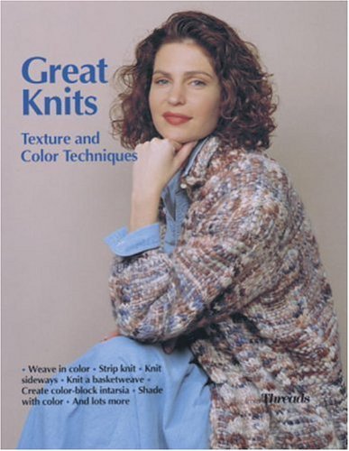 Great Knits: Texture and Color Techniques