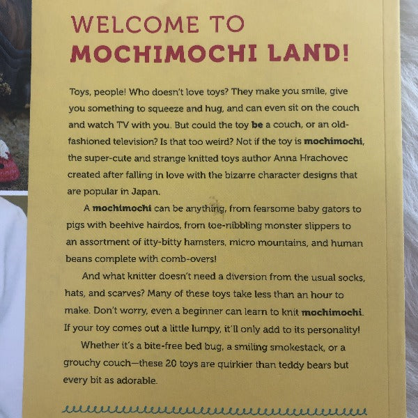 Knitting Mochimochi: 20 Super-Cute Strange Designs for Knitted Amigurumi