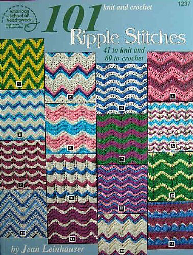 American School of Needlework #1237, 101 Ripple Stitches to Knit and Crochet