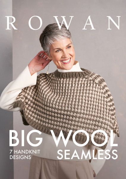 Big Wool Seamless: 7 Handknit Designs