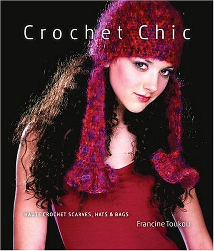 Crochet Chic: Haute Crochet Scarves, Hats, and Bags – Romni Wools Ltd