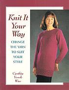 Knit it Your Way: Change the yarn to suit your style