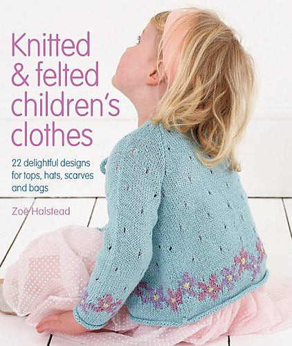 Knitted and Felted Childrens Clothes