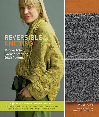 Reversible Knitting: 50 Brand-new Groundbreaking Stitch Patterns