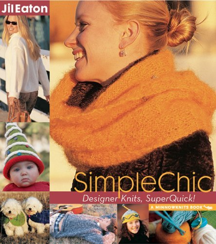 SimpleChic: Designer Knits, Super Quick!