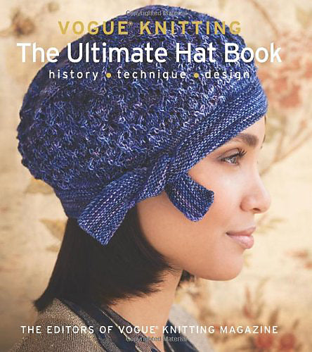 Vogue Knitting: The Ultimate Hat Book