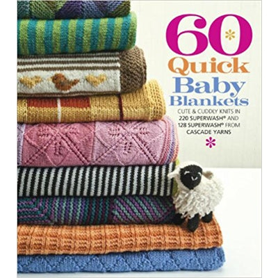 60 Quick Baby Blankets