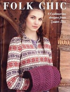 Cover image of the book Folk Chic - 8 Cashmerino designs from Debbie Bliss