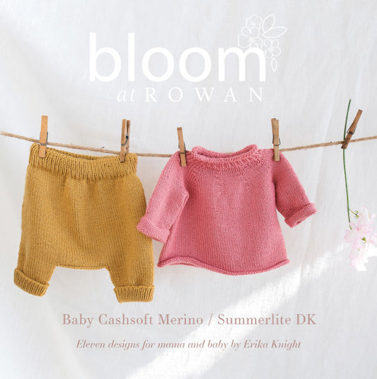 Bloom at Rowan - Book Two - Baby Cashsoft Merino & Summerlite DK