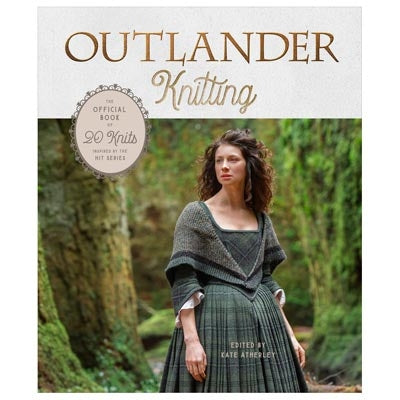 Outlander Knitting: The Official Book of 20 Knits Inspired by the Hit Series