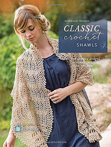 Classic Crochet Shawls: 20 free-spirited designs featuring lace, color, and more