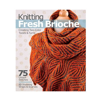 Knitting Fresh Brioche