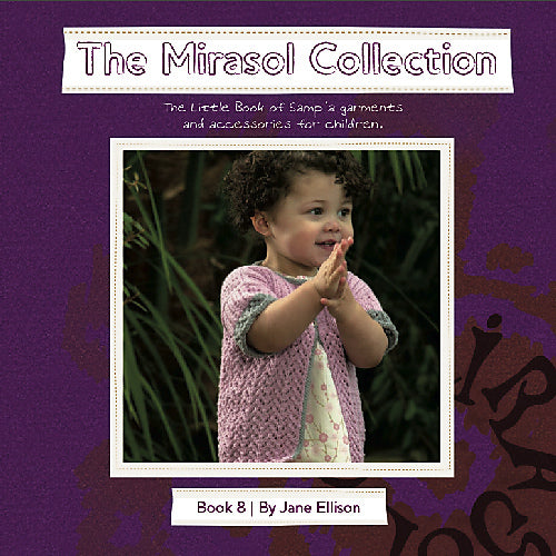 SALE Mirasol Book 8: The little book of Samp'a garments and accessories for children