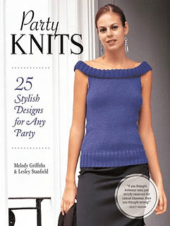 Party Knits: 25 Stylish Designs for Any Party