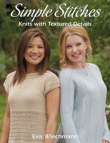 Simple Stitches: Knits with textured details