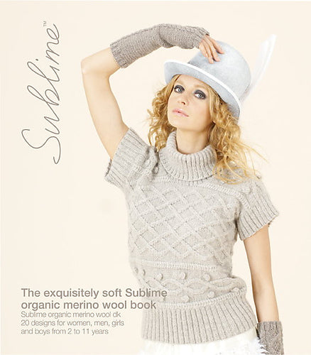 Sublime 614: The exquisitely soft Sublime organic merino wool book