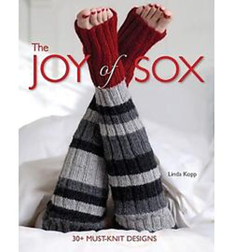 The Joy of Sox: 30-plus must-knit designs