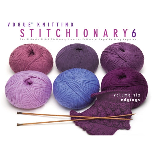 Vogue Knitting Stitchionary Vol. 6: Edgings