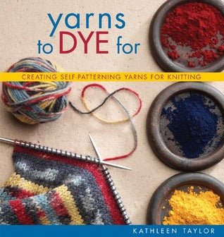 Yarns to Dye For